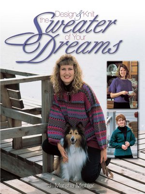 cover image of Design & Knit the Sweater of Your Dreams